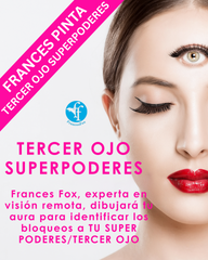 Frances Pinta TU SUPER PODERES/TERCER OJO, 13 de Agosto 6:00 PM Hora New York $145