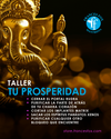 TALLER TU PROSPERIDAD 27 de agosto 2025 4:00 PM hora New York $10