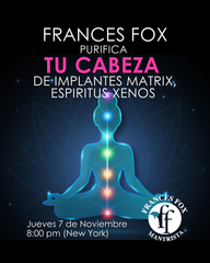 Purifica tu cabeza de implantes Matrix, espíritus Xenos portal Rudra Jueves 7 de Noviembre 8:00pm